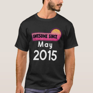 Awesome Since May 2015 Birthday 2015 May Vintage T-Shirt