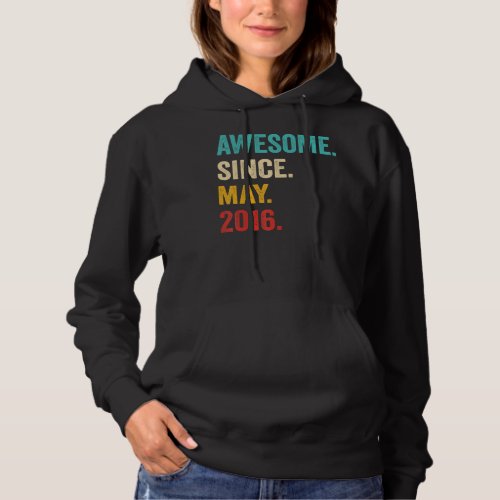 Awesome Since May 2016 7th Birthday Gift 7 Year Ol Hoodie