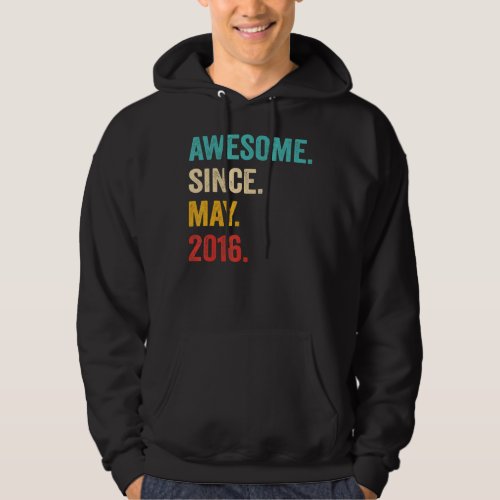 Awesome Since May 2016 7th Birthday Gift 7 Year Ol Hoodie