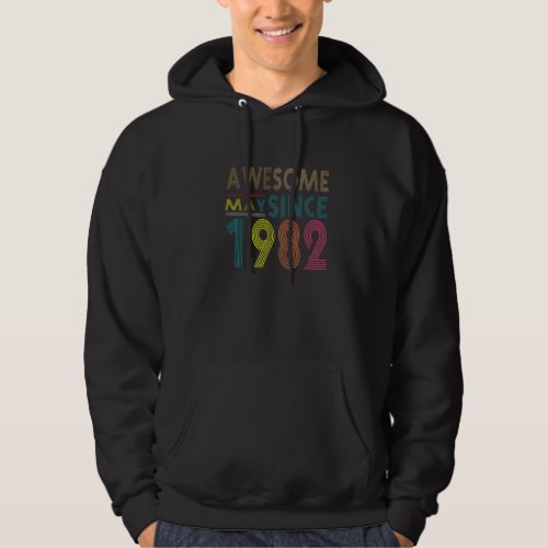 Awesome Since May Born In 1982 Vintage 40nd Birthd Hoodie