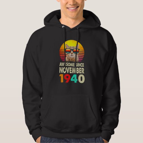 Awesome Since November 1940 82Nd Birthday Gift Cat Hoodie