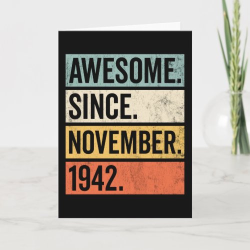 Awesome Since November 1942 Birthday Card