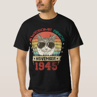 Awesome Since November 1945 Cat Lover T-Shirt