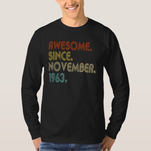 Awesome Since November 1963 Vintage Birthday 59 Ye T_Shirt