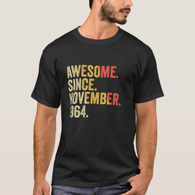 Awesome Since November 1964 58 Years Old Gifts 58t T-Shirt (Front)