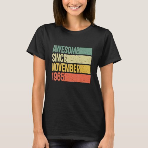 Awesome Since November 1965 57 Years Old Gifts 57t T_Shirt