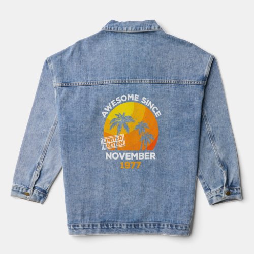 Awesome Since November 1977 Retro Men  Women Birt Denim Jacket