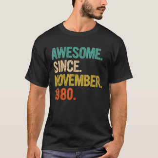 Awesome Since November 1980 42 Years Old Gifts 42n T-Shirt