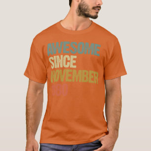 Awesome Since November 1980 Retro Vintage Gift ret T-Shirt