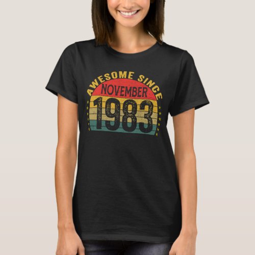 Awesome Since November 1983  40th Birthday Women M T_Shirt
