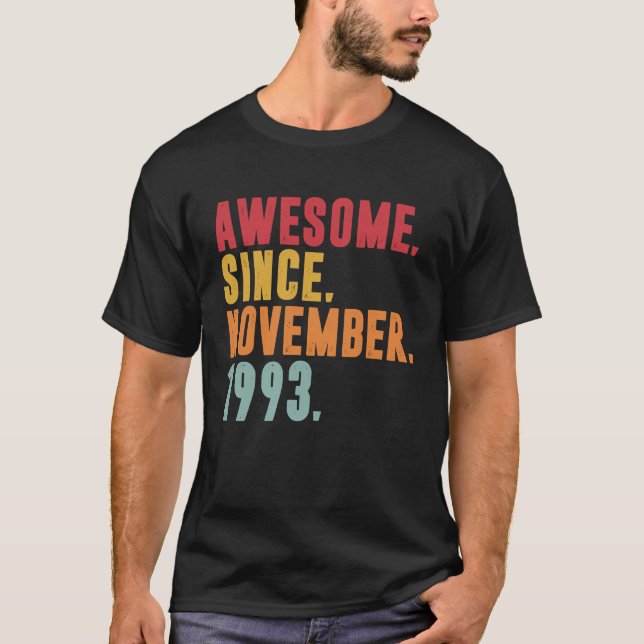 Awesome Since November 1993 30 Years Old  30th Bir T-Shirt (Front)