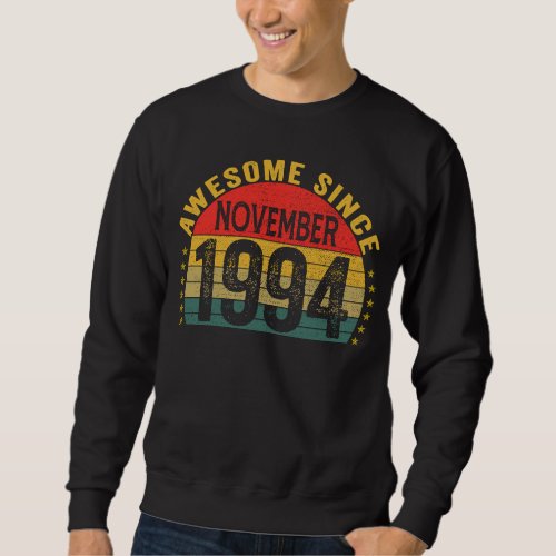 Awesome Since November 1994  29th Birthday Women M Sweatshirt