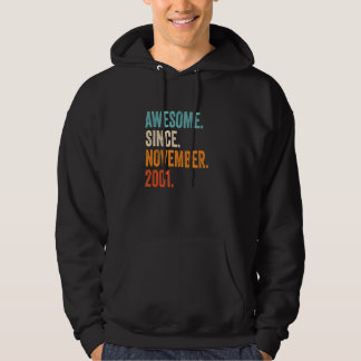 Awesome Since November 2001 21st Birthday Hoodie