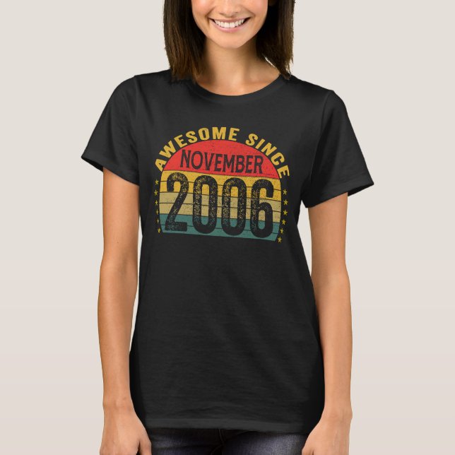 Awesome Since November 2006  17th Birthday Girls B T-Shirt (Front)
