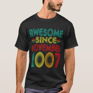 Awesome Since November 2007 Years 18th Bday Funny  T-Shirt