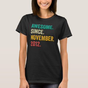 Awesome Since November 2012 10th Birthday 10 Year T-Shirt