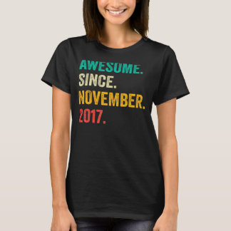 Awesome Since November 2017 5th Birthday 5 Year O T-Shirt