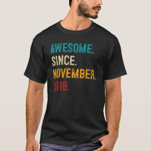 Awesome Since November 2018 4th Birthday 4 Years T-Shirt
