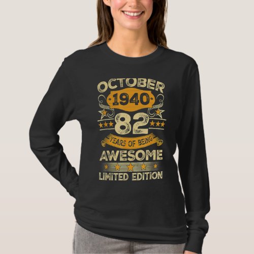 Awesome Since October 1940 82 Years Old 82nd Birth T_Shirt