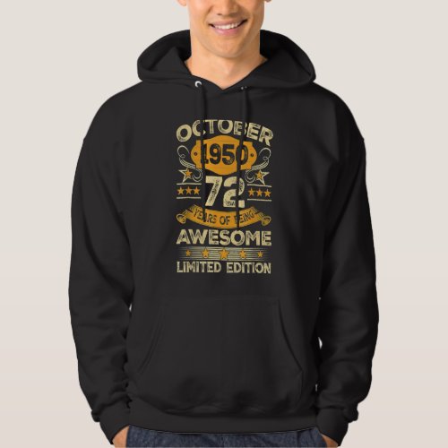 Awesome Since October 1950 72 Years Old 72nd Birth Hoodie