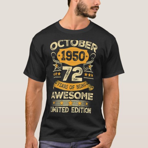 Awesome Since October 1950 72 Years Old 72nd Birth T_Shirt