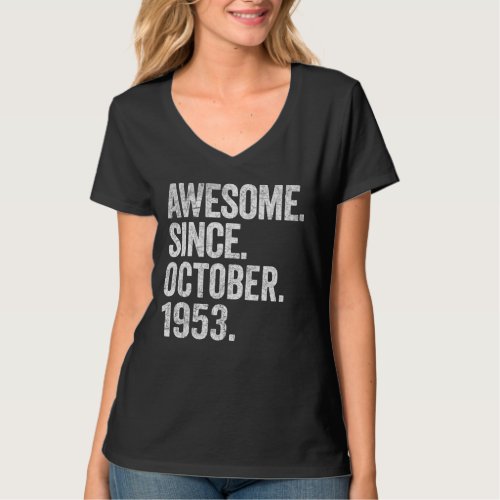 Awesome Since October 1953 69th Birthday  69 Years T_Shirt