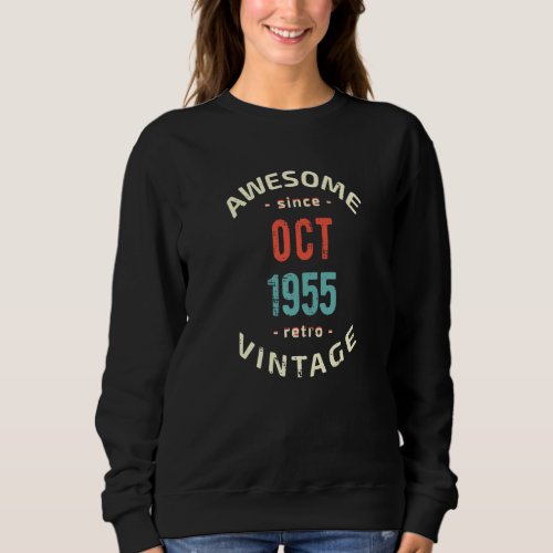 Awesome since October 1955  retro  vintage 1955 bi Sweatshirt