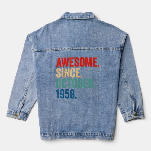 Awesome Since October 1958 64 Years Old  64th Birt Denim Jacket