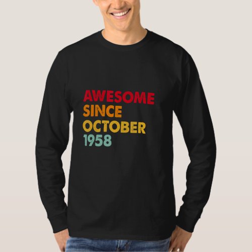 Awesome Since October 1958 64th Birthday Gifts 64  T_Shirt