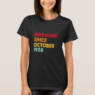 Awesome Since October 1958 64th Birthday Gifts 64 T-Shirt