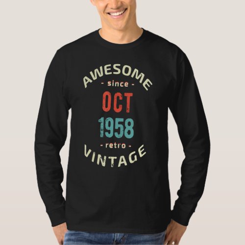 Awesome since October 1958   retro   vintage 1958  T_Shirt