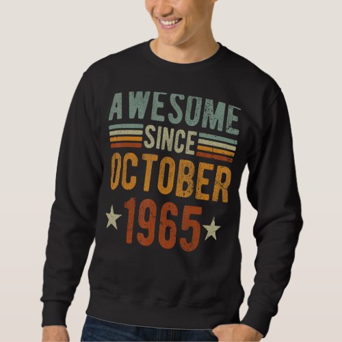 Awesome Since October 1965 57 Years Old 57th anniv Sweatshirt