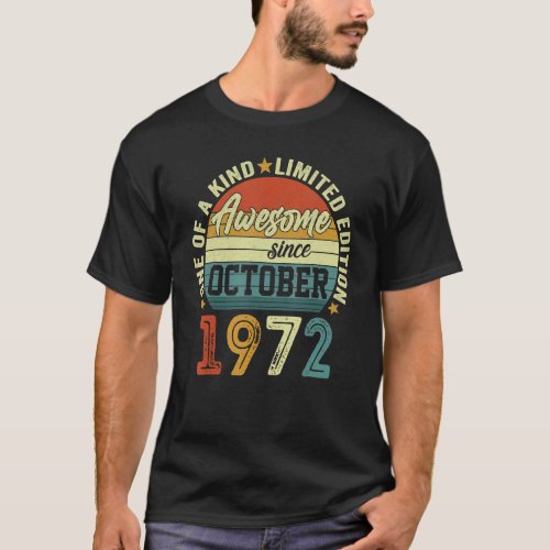 Awesome Since October 1972 50 Years Old 50th Birth T_Shirt