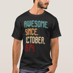 Awesome since October 1974 vintage 48th Birthday T-Shirt