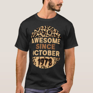 Awesome since October 1978 Leopard 1978 October 1 T-Shirt