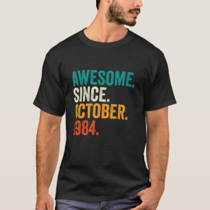 Awesome Since October 1984 38 Years Old 38th Birt T-Shirt