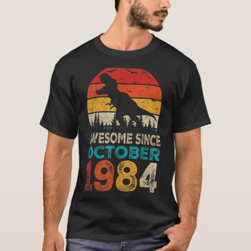 Awesome Since October 1984 38th Birthday Boy Dinos T_Shirt
