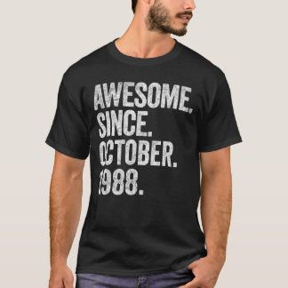 Awesome Since October 1988 34th Birthday 34 Years T-Shirt