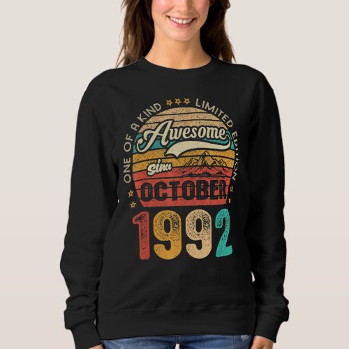Awesome Since October 1992 30 Years Old 30th Birth Sweatshirt