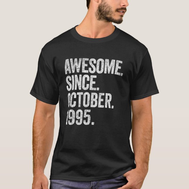 Awesome Since October 1995 27th Birthday  27 Years T-Shirt (Front)