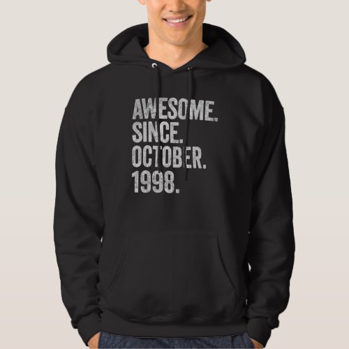 Awesome Since October 1998 24th Birthday  24 Years Hoodie