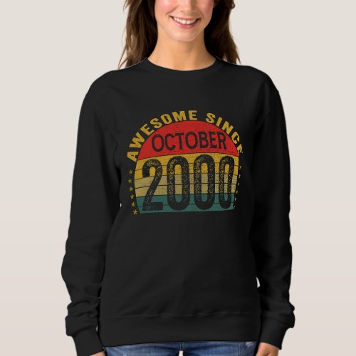 Awesome Since October 2000  23rd Birthday Women Me Sweatshirt