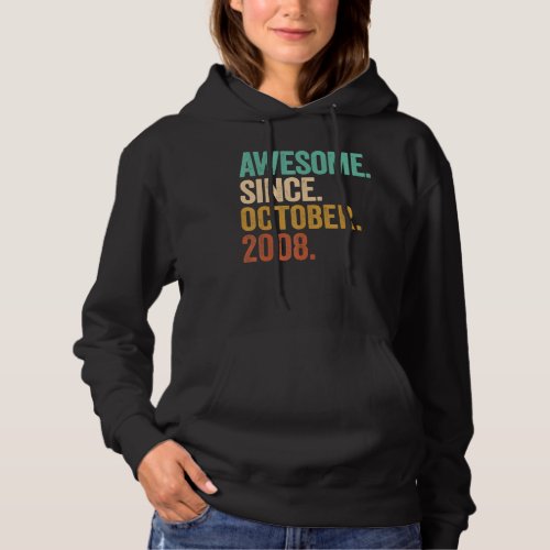 Awesome Since October 2008 14 Years Old 14th Birth Hoodie