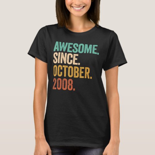 Awesome Since October 2008 14 Years Old 14th Birth T_Shirt