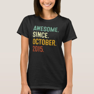 Awesome Since October 2015 7th Birthday 7 Years O T-Shirt