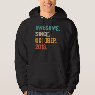 Awesome Since October 2016 6th Birthday  6 Years O Hoodie