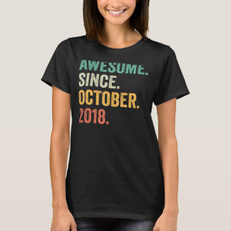 Awesome Since October 2018 4th Birthday 4 Years O T-Shirt