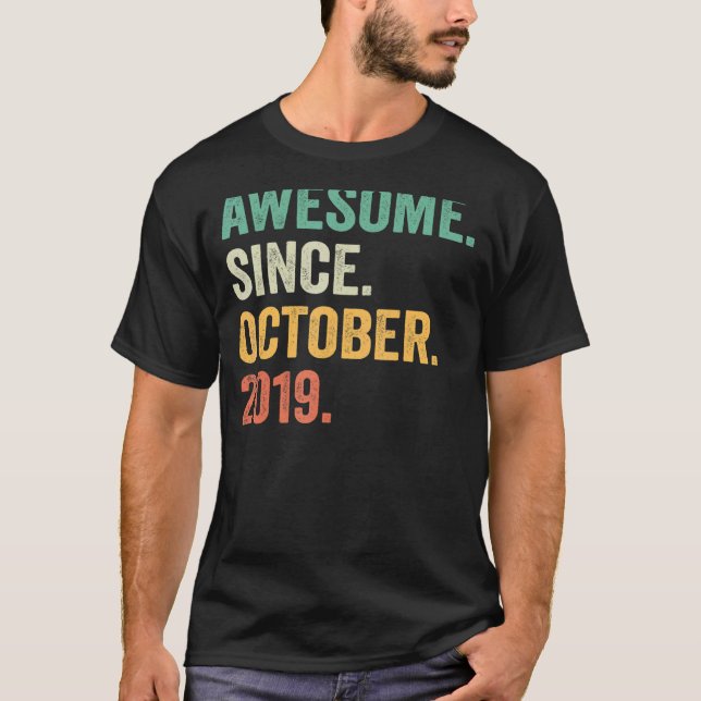 Awesome Since October 2019 3rd Birthday  3 Years O T-Shirt (Front)