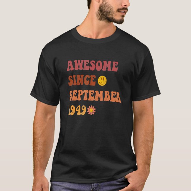 Awesome Since September 1949 Retro Groovy 73 Year  T-Shirt (Front)