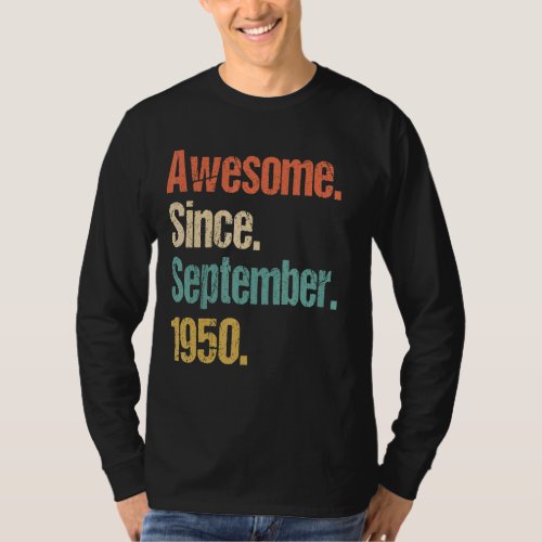 Awesome Since September 1950 72nd Birthday Vintage T_Shirt